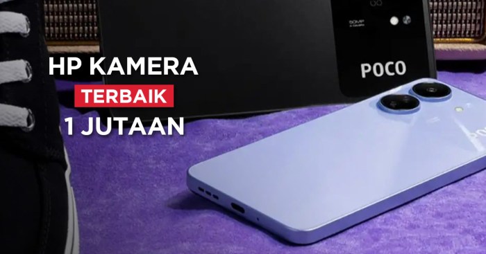 10+ HP Kamera Terbaik Harga 1 Jutaan Tahun 2025 HP Kamera Bagus Harga Terjangkau